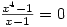 \frac{x^4-1}{x-1}=0