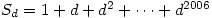 S_{d}=1+d+d^{2}+\cdots+d^{2006}